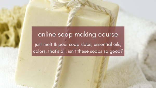 online soapmaking class. have you also taken this class?