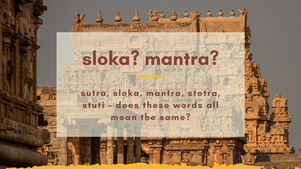 sutra, sloka, mantra, stotra, stuti – does these words all mean the same?