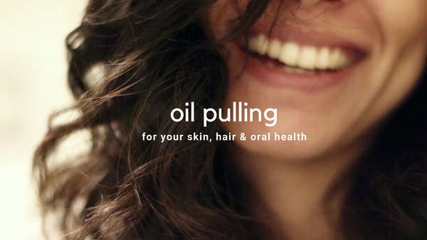 oil pulling for glowing skin & hair.